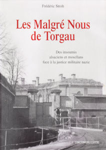 Les Malgré Nous de Torgau